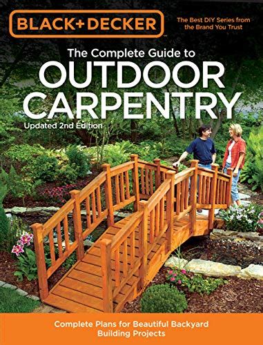 Black decker the complete guide to outdoor carpentry updated 2nd. - Polaris sportsman 500 2008 workshop repair service manual.