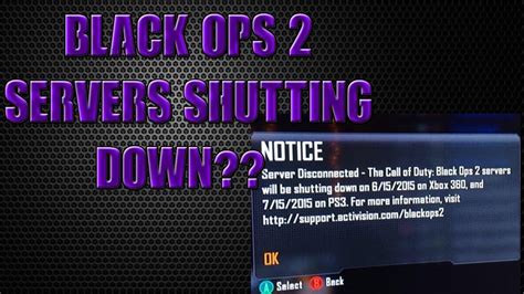 Black ops 2 servers up. Black Ops 2 for example, every time you want to play online, you need to sign out of your PSN, open the game, start a local match with yourself, end it, then go to online and sign back into your PSN. Otherwise the game will just freeze or crash upon opening it. ... But only private dns servers. Check psnp to be up to date 