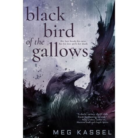 Download Black Bird Of The Gallows By Meg Kassel