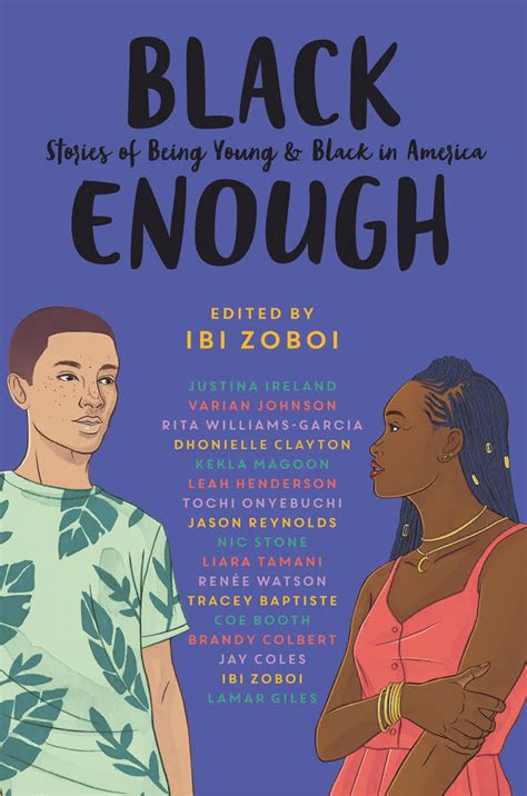 Read Black Enough Stories Of Being Young  Black In America By Ibi Zoboi