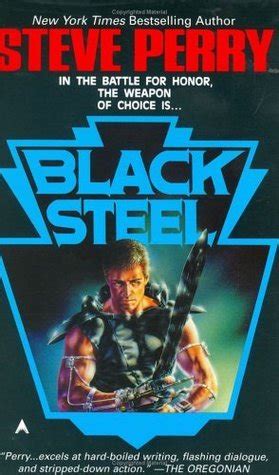 Full Download Black Steel Matador 7 By Steve Perry