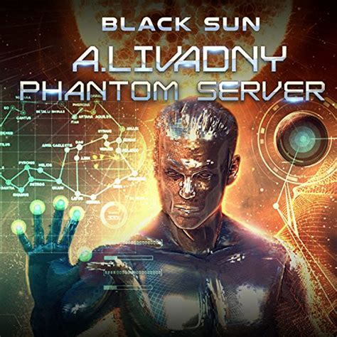 Read Black Sun Phantom Server 3 By Andrei Livadny