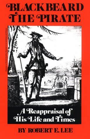 Read Blackbeard The Pirate By Robert Earl Lee