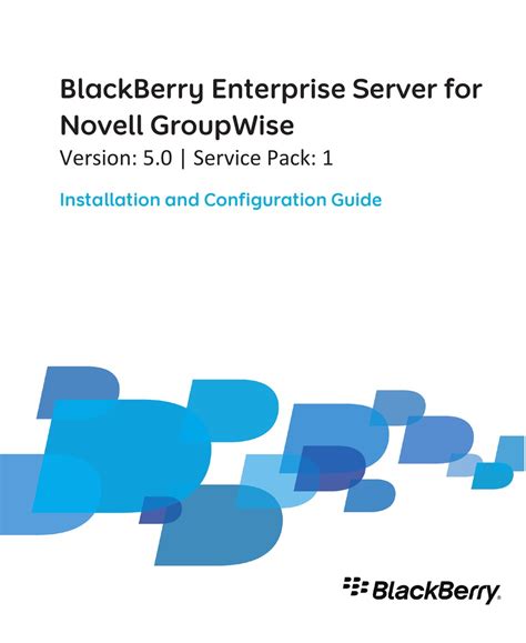 Blackberry enterprise server installation and configuration guide. - Bet hachajim - haus des lebens.