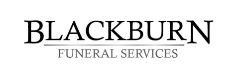 Blackburn funeral services obituaries. .  Explore Life Stories, Offer Condolenc...