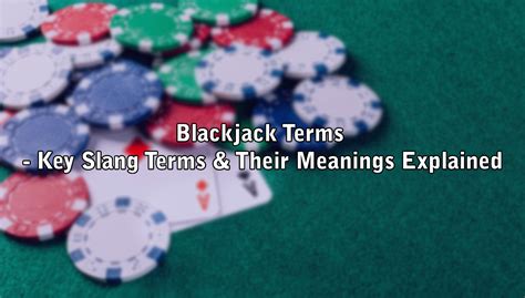 blackjack casino lingo