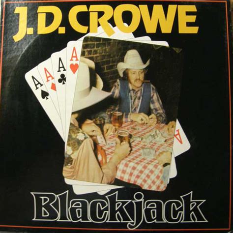 Blackjack jd crowe