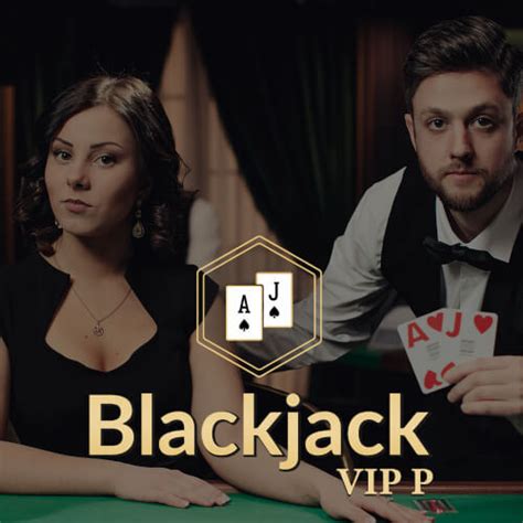 Blackjack vip