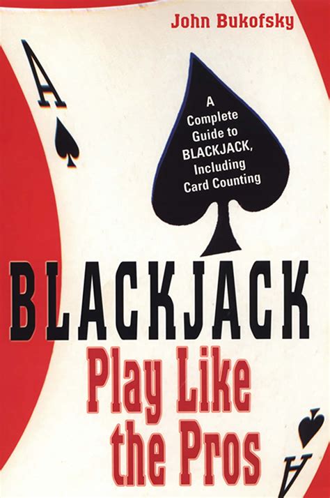 Read Online Blackjack Play Like The Pros By John Bukofsky