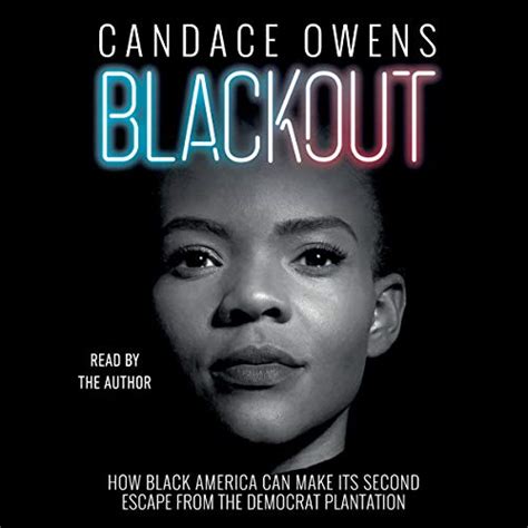 Download Blackout How Black America Can Make Its Second Escape From The Democrat Plantation By Candace Owens