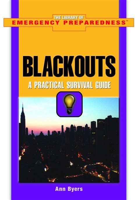 Blackouts a practical survival guide the library of emergency preparedness. - Chapter 10 ap psychology study guide answers.
