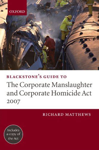 Blackstoneaposs guide to the corporate manslaughter act 2007. - Honda accord euro repair manual 1996 1998.