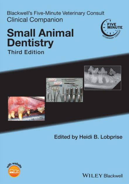 Download Blackwells Fiveminute Veterinary Consult Clinical Companion Small Animal Dentistry By Heidi B Lobprise