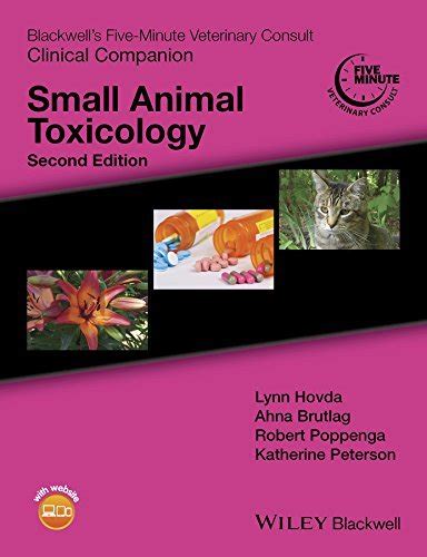 Download Blackwells Fiveminute Veterinary Consult Clinical Companion Small Animal Toxicology By Lynn R Hovda