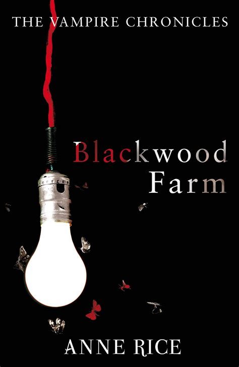 Read Blackwood Farm The Vampire Chronicles 9 By Anne Rice