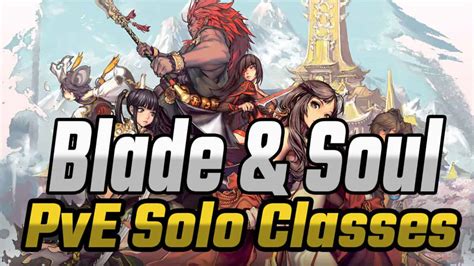 Blade and soul best solo class. .  <a href=https://dev.app.elody.ai/assets/images/7wzd92v...