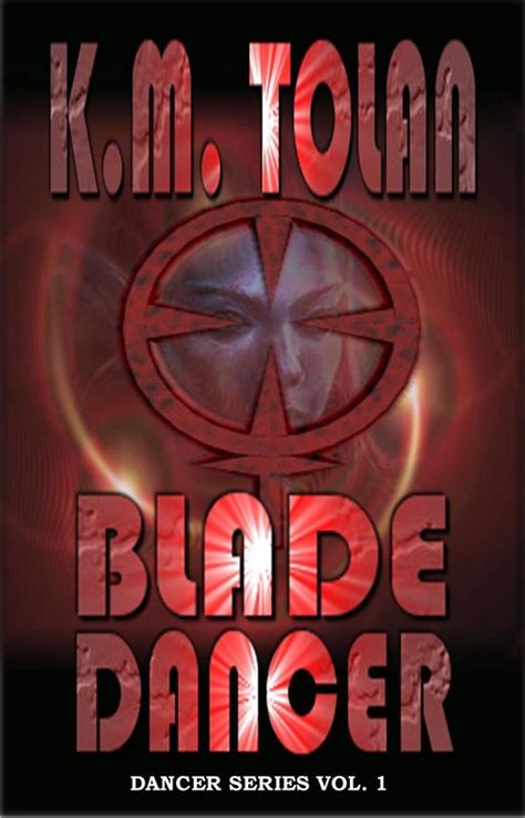 Full Download Blade Dancer By Km Tolan
