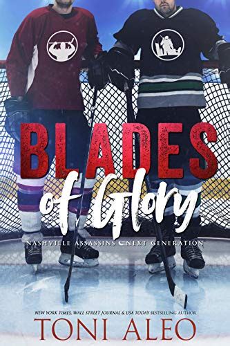 Read Online Blades Of Glory Nashville Assassins Next Generation 4 By Toni Aleo
