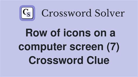 Blank 80 Old Computer Crossword Clue A Row Of Icons On Computer Screen