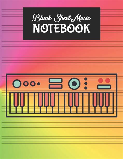 Blank Sheet Music Notebook Rainbow Musical Keyboard Design Musical