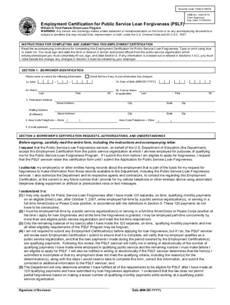 Blank pslf form. I. Complete Sections 1, 2, and 3 of the PSLF form. A. FEIN is 31-1575142. B. Borrower's signature on page 1 is not required prior to certification. 