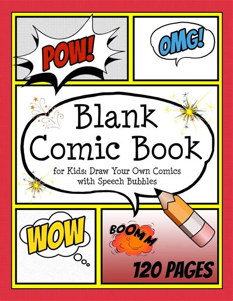 Read Online Blank Comic Book For Kids Write And Draw Your Own Comics  120 Blank Pages With A Variety Of Templates For Creative Kids 85 X 11 Comic Sketch Book And Notebook To Create Unique Stories By Not A Book