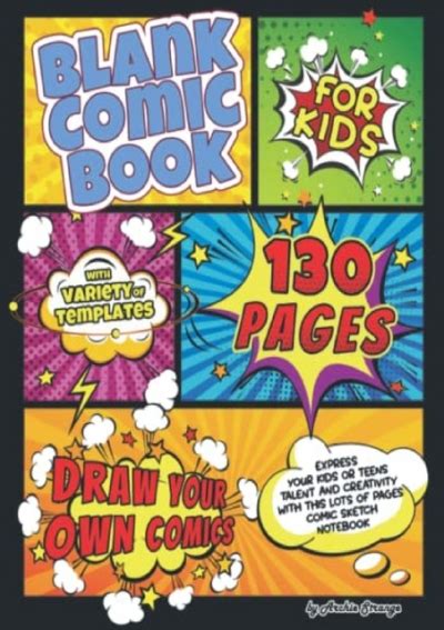Read Online Blank Comic Book For Kids With Variety Of Templates 3 Draw Your Own Comics  Express Your Kids Talent And Creativity With This Lots Of Pages Comic Sketch Notebook 75X925 135 Pages 15 Templates By Archie Strange