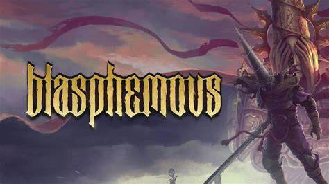 Blasphemous Feature and Download Guidelines