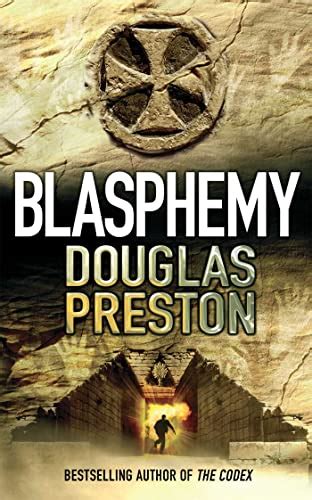 Read Online Blasphemy Wyman Ford 2 By Douglas Preston