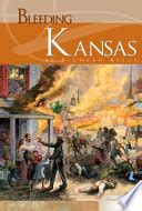 Bleeding kansas book. Bleeding Kansas was a period of violent clashes between 1854 and 1861 in the newly-established Kansas territory over the national debate of slavery versus ab... 