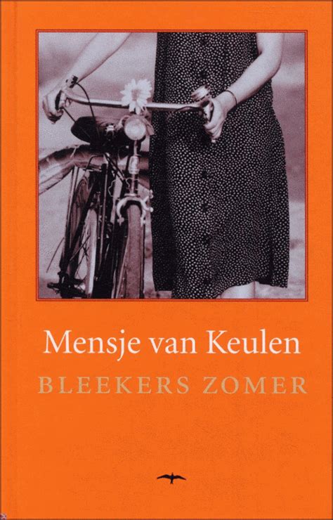Read Bleekers Zomer  Allemaal Tranen By Mensje Van Keulen