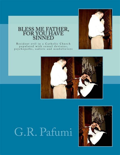 Bless me father for you have sinned by g r pafumi. - Ford powerstroke 73 tips and tricks book manual.