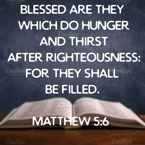 Blessed Are They Who Hunger and Thirst after Righteousness