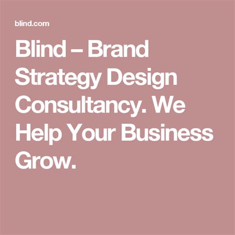 Blind – Brand Strategy Design Consultancy. We Help Your Business …