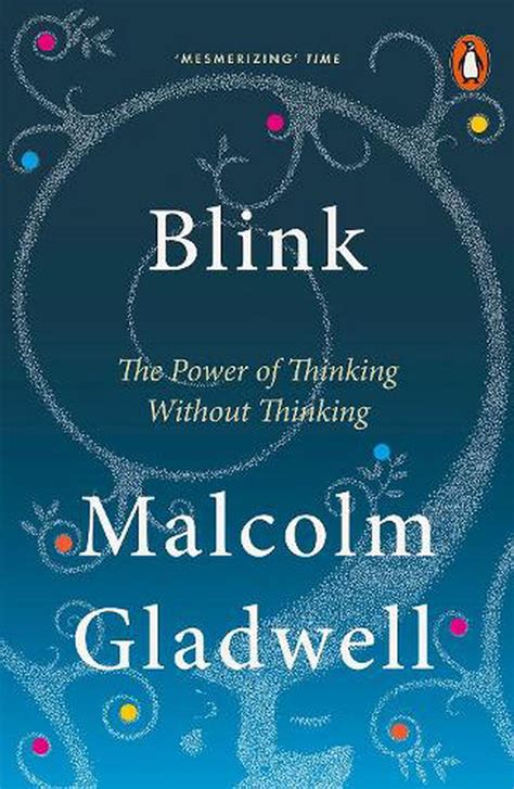 Blink by Malcolm Gladwell: Overview and Short …