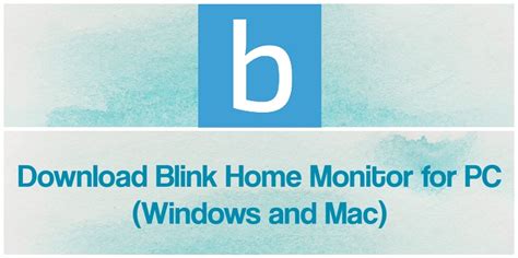 Blink home monitor app for pc. Things To Know About Blink home monitor app for pc. 