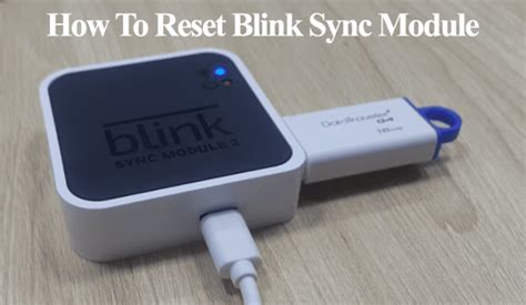 Blink sync module flashing blue light.  This blue blinking light could be present P...