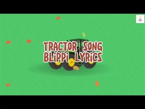 Blippi – The Tractor Song Lyrics Genius Lyrics