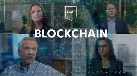 Blockchain Technology FCAT and blockchain innovation