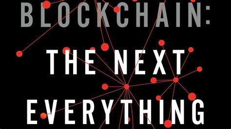 Download Blockchain The Next Everything By Stephen             Williams