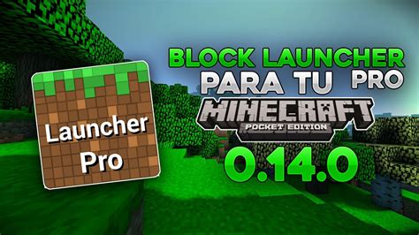 Blocklauncher Pro 1 26 2 Free Apk For Minecraft Pe 1 14 Pc Java Mods