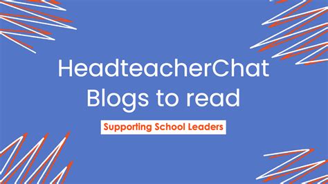 Blogs to read as a senior leader in schools - HeadteacherChat