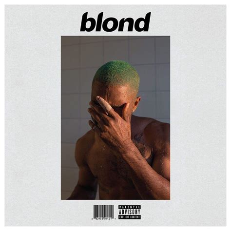 Blonde frank ocean. Create a ranking for blonde by frank ocean. 1. Edit the label text in each row. 2. Drag the images into the order you would like. 3. Click 'Save/Download' and add a title and description. 