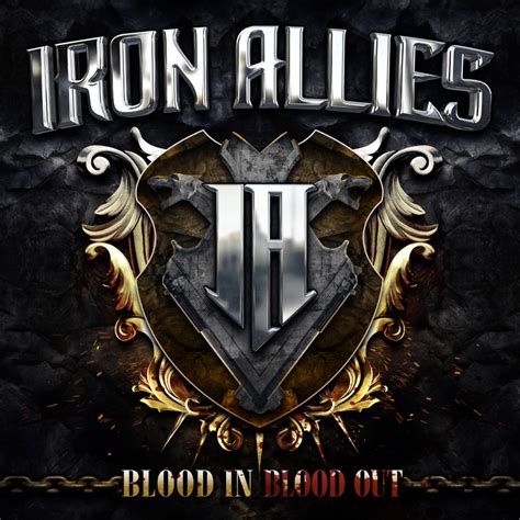 Blood In Blood Out, Iron Allies - Qobuz