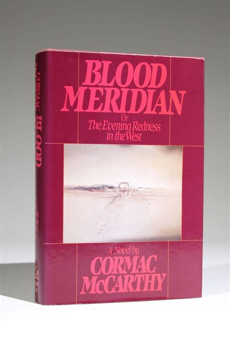 Blood meridian or the evening redness in the west. Blacks in the fields, lank and stooped, their fingers spiderlike among the bolls of cotton. A shadowed agony in the garden. Against the sun's declining figures moving in the slower dusk across a ... 