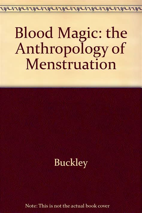 Full Download Blood Magic The Anthropology Of Menstruation By Thomas Buckley
