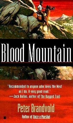 Read Online Blood Mountain By Peter Brandvold