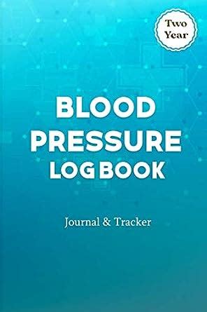 Read Blood Pressure Log Book Two Year Logbook To Track Record Heart Rate Systolic And Diastolic  Floral Yellow Rose Botanical Motif Blood Pressure Record Book  Yellow Rose Motif By Emery J Morales