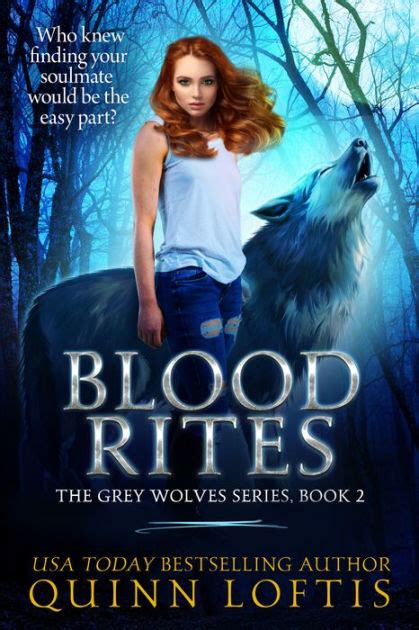 Read Online Blood Rites The Grey Wolves 2 By Quinn Loftis
