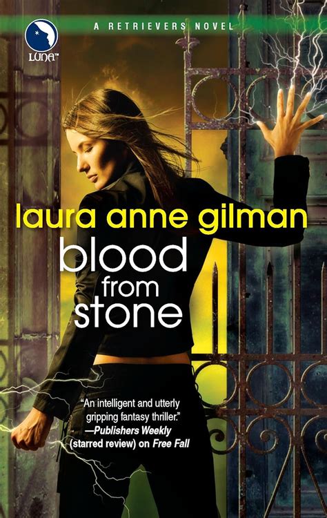 Download Blood From Stone Retrievers 6 By Laura Anne Gilman